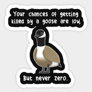 Never Zero Goose Sticker